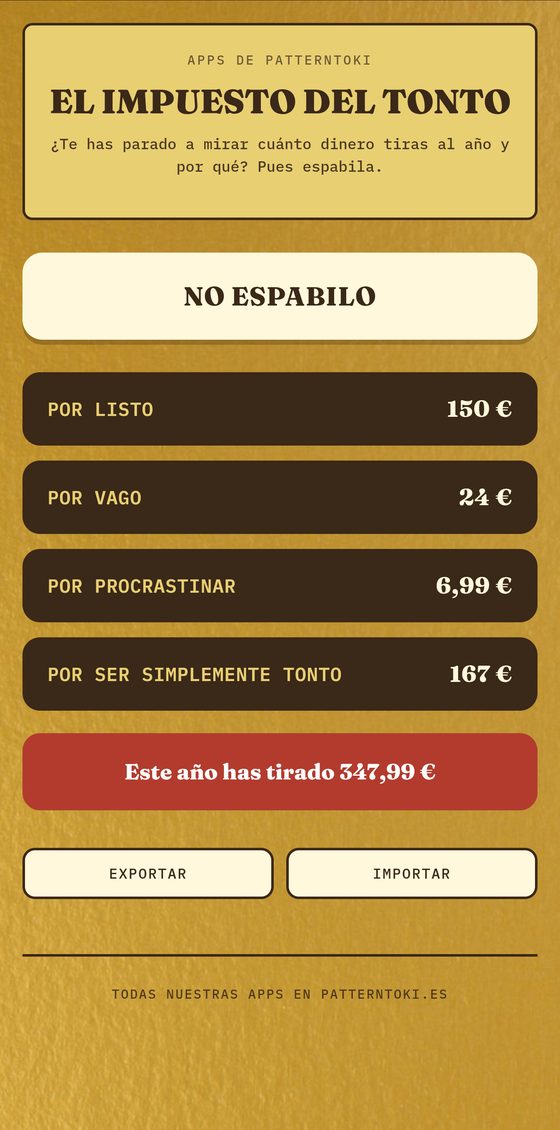 Pantalla de El impuesto del tonto